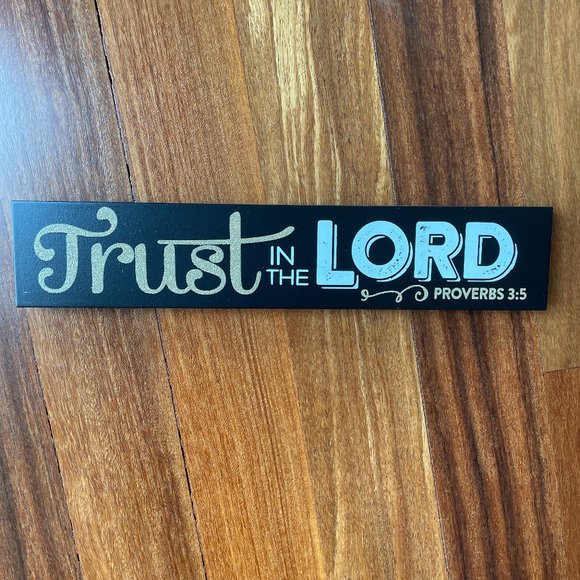 NEW P Graham Dunn "Trust in the Lord" Proverbs 3:5 Shelf Sign - Picture 1 of 5